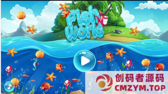 鱼类世界 MatCHHTML5游戏全屏PC页游源码-创码者资源网